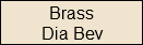 Brass Dia Bev